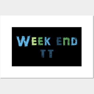 Week end Posters and Art